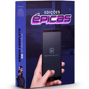 Imagem de capa para o Curso online Edições Épicas - Lightroom e Snapseed - Curso de Edição de Fotografia Pelo Celular