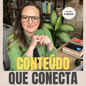 Imagem de capa para o Ebook Conteúdo que Conecta – Posicionamento e Vendas com Leveza