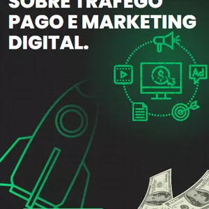 Imagem de capa para o Ebook TUDO QUE VOCE PRECISA SABER SOBRE TRÁFEGO PAGO E MARKETING DIGITAL.