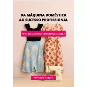 Imagem de capa para o Ebook Do Simples Pano de Prato ao Ateliê