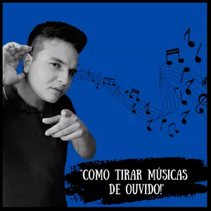 Imagem de capa para o Curso online "COMO TIRAR MÚSICAS DE OUVIDO!!"