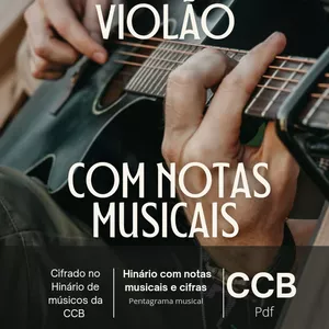 Imagem de capa para o Ebook HINÁRIO DE VIOLÃO CIFRADO COM NOTAS MUSICAIS DA CCB