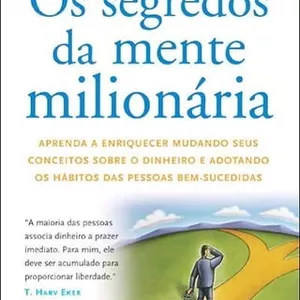 Imagem de capa para o Ebook Os segredos da mente milionária 