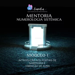 Imagem de capa para o Curso online Numerologia Sistêmica - Módulo 1 - Portais de Sabedoria e a Vibração de Aura