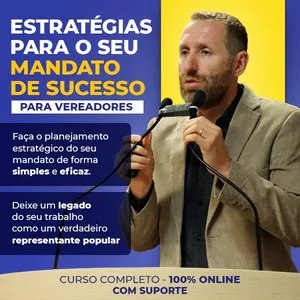 Imagem de capa para o Curso online Estratégias Práticas para Seu Mandato de Sucesso