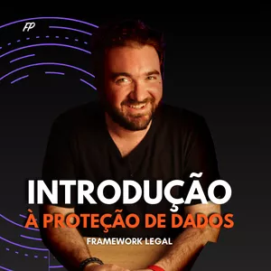 Imagem de capa para o Curso online Introdução à Proteção de Dados: Framework Legal