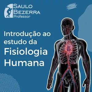 Imagem de capa para o Curso online Curso completo de Fisiologia Humana - UNIDADE 01