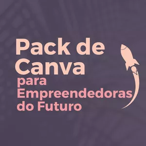 Imagem do curso Pack de Canva para Empreendedoras do Futuro