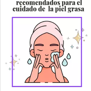 Imagen de portada para Ebook Productos recomendados para el cuidado de  la piel grasa