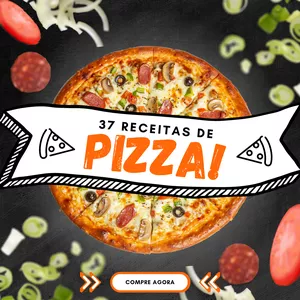 Imagem de capa para o Ebook 37 Receitas De Pizza Recheadas