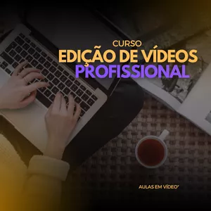 Curso CURSO EDIÇÃO DE VIDEOS PROFISSIONAL
