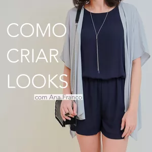 Imagem de capa para o Curso online COMO CRIAR LOOKS