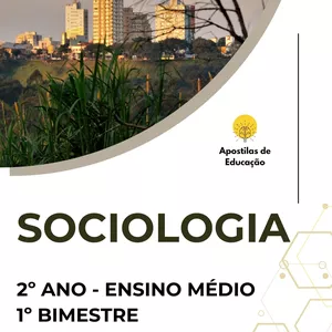 Imagem de capa para o Ebook Sociologia 2º Ano 1º Bimestre (Ensino Médio) - Apostila com Planos de Aula