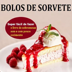 Imagem de capa para o Ebook Bolos De Sorvete O livro de sobremesas que todos nós precisamos