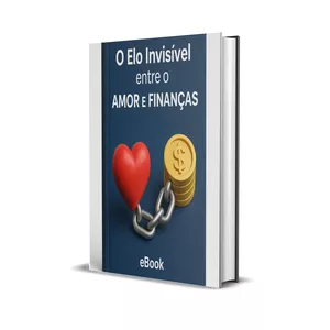 Imagem de capa para o Ebook O Elo invisível entre o Amor e Finanças 