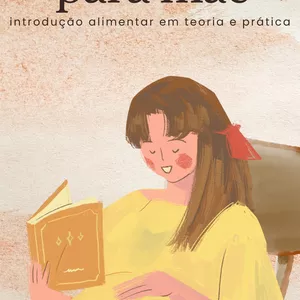 Imagem de capa para o Ebook DE MÃE PARA MÃE-INTRODUÇÃO ALIMENTAR