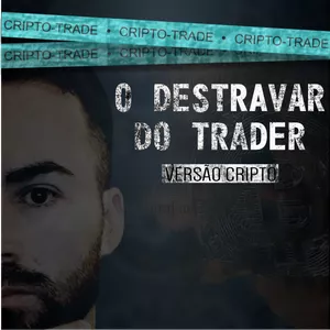 Imagem de capa para o Curso online O Destravar do Trader - Versão Cripto