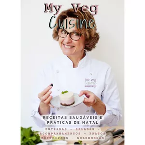 Imagem de capa para o Ebook My Veg Cuisine - Receitas Saudáveis e Práticas de Natal