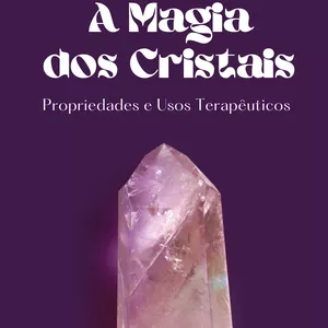 Imagem do curso A Magia dos Cristais: Propriedades e Usos Terapêuticos