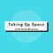 Taking Up Space with Kate Browne