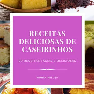 Imagem de capa para o Ebook 20 Receitas de Caseirinhos