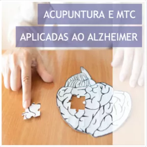 Imagem principal do produto Acupuntura e Medicina Chinesa aplicada ao Alzheimer