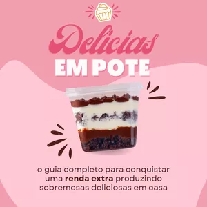 Imagem de capa para o Ebook  "Delícias em Potes" Guia Completo de Bolos de Pote e Estratégias de Vendas.