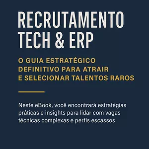 Imagem de capa para o Ebook Guia Estratégico de Recrutamento em Tecnologia e ERP