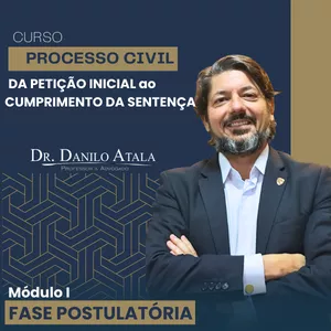 Imagem de capa para o Curso online Curso de Processo Civil:  da Petição Inicial ao Cumprimento da Sentença - Módulo I