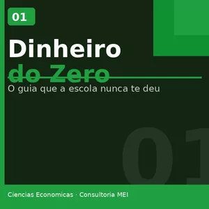Imagem de capa para o Ebook Dinheiro do Zero: aprenda a organizar, guardar e investir mesmo sem experiência — em menos de 7 dias de leitura.