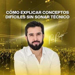 Imagen de portada para Curso online Cómo explicar conceptos difíciles sin sonar técnico