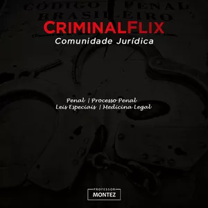 Imagem CRIMINALFLIX | Comunidade Jurídica