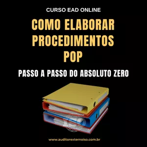 Imagem do curso CURSO ONLINE PARA ELABORAÇÃO DE POPs - PROCEDIMENTO OPERACIONAL PADRÃO