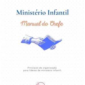 Imagem principal do produto Ministério Infantil - Manual do Chefe