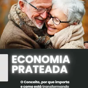 Imagem do curso ECONOMIA PRATEADA - A Revolução Demográfica Que Está Redesenhando o Mercado