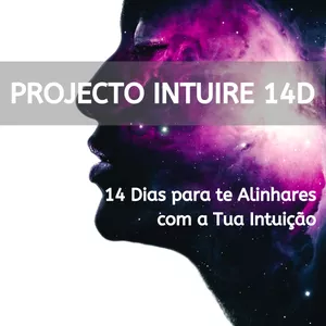 Imagem de capa para o Curso online Projecto Intuire 14 D- 14 Dias para te Alinhares com a Tua Intuição
