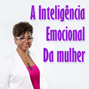 Imagem de capa para o Ebook Ebook A Inteligência Emocional da Mulher