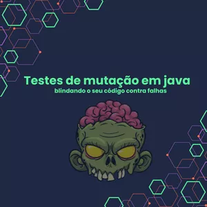 Imagem de capa para o Curso online Testes de mutação em java: blindando o seu código contra falhas