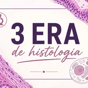 Imagem do curso 3 ERA HISTOLOGIA 