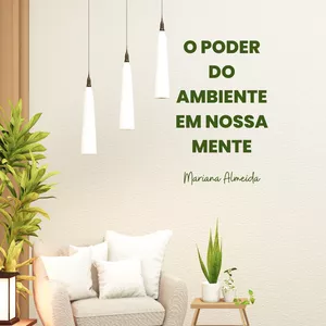 Imagem do curso O Poder do Ambiente em nossa Mente