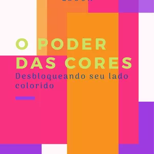 Imagem de capa para o Ebook O Poder das Cores