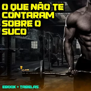 Imagem de capa para o Ebook O Que Não Te Contaram Sobre o Suco - Ebook + Tabelas