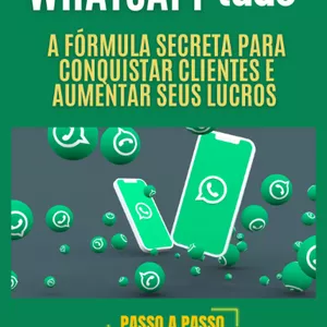 Imagem de capa para o Ebook Whatsapptude - A Fórmula Secreta para Conquistar Clientes e Aumentar seus Lucros