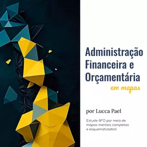 Imagem de capa para o Ebook Administração Financeira e Orçamentária em Mapas!