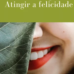 Imagem de capa para o Ebook 10 passos para atingir a felicidade 
