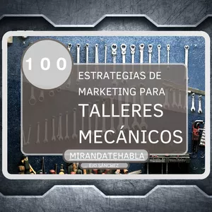 Imagen de portada para Ebook 100 ESTRATEGIAS DE MARKETING PARA TALLERES MECÁNICOS