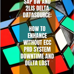Cover image for Ebook SAP BW and 2LIS Delta DataSource: How to Enhance without ECC PRD system downtime and Delta lost