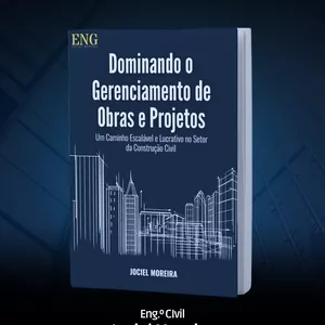 Imagem de capa para o Ebook Dominando o Gerenciamento de Obras e Projetos