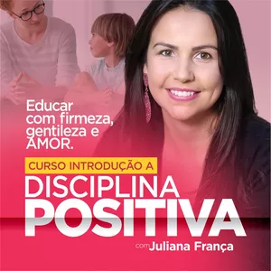 Imagem de capa para o Curso online Educar seus filhos com firmeza, gentileza e AMOR