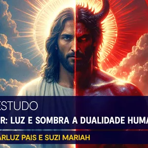 Imagem de capa para o Ebook Jesus e Lúcifer - Luz e Sombra e a Dualidade Humana